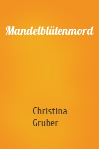Mandelblütenmord