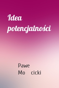 Idea potencjalności