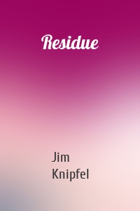 Residue