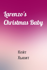 Larenzo's Christmas Baby