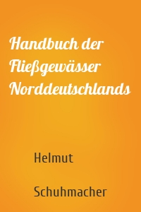 Handbuch der Fließgewässer Norddeutschlands