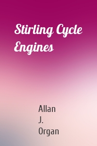 Stirling Cycle Engines