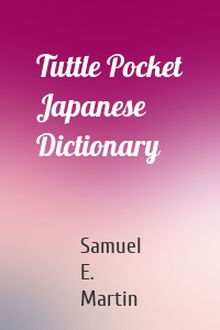 Tuttle Pocket Japanese Dictionary