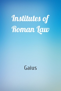 Institutes of Roman Law