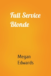 Full Service Blonde