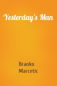 Yesterday's Man