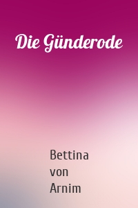 Die Günderode