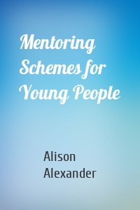 Mentoring Schemes for Young People