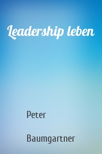 Leadership leben