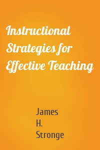 Instructional Strategies for Effective Teaching