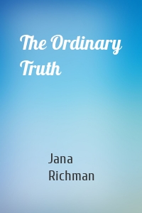 The Ordinary Truth