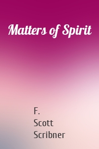 Matters of Spirit