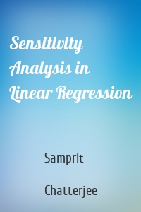 Sensitivity Analysis in Linear Regression