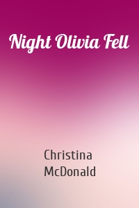 Night Olivia Fell