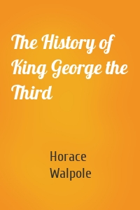 The History of King George the Third