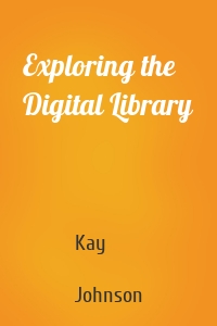 Exploring the Digital Library