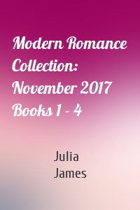 Modern Romance Collection: November 2017 Books 1 - 4