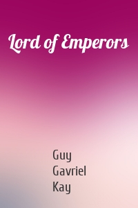 Lord of Emperors