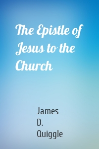 The Epistle of Jesus to the Church