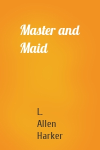 Master and Maid