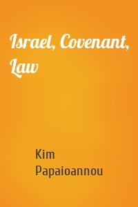 Israel, Covenant, Law