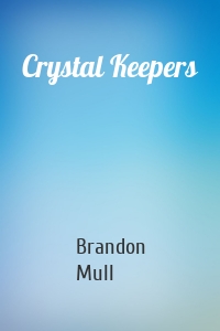 Crystal Keepers