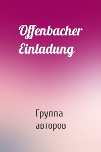 Offenbacher Einladung