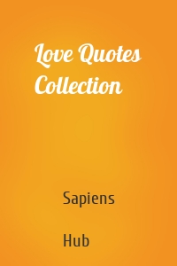 Love Quotes Collection