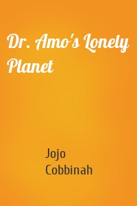 Dr. Amo's Lonely Planet