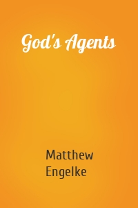 God's Agents