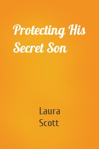 Protecting His Secret Son