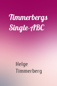 Timmerbergs Single-ABC