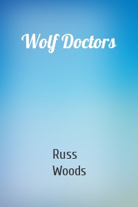 Wolf Doctors
