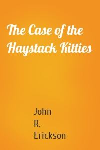 The Case of the Haystack Kitties