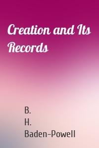 Creation and Its Records