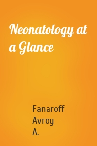 Neonatology at a Glance