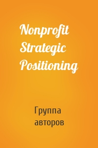 Nonprofit Strategic Positioning