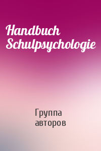 Handbuch Schulpsychologie