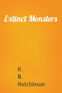 Extinct Monsters