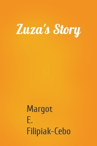Zuza's Story