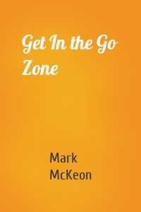Get In the Go Zone