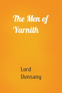 The Men of Yarnith