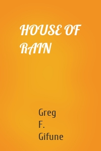 HOUSE OF RAIN