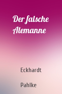 Der falsche Alemanne