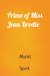 Prime of Miss Jean Brodie