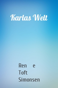 Karlas Welt