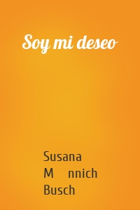 Soy mi deseo