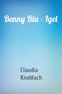 Benny Blu - Igel