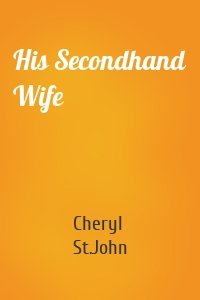 His Secondhand Wife