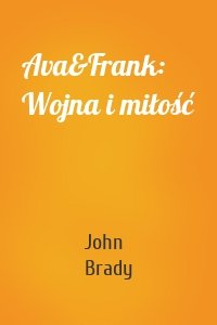 Ava&Frank: Wojna i miłość